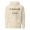 8 Rakaah Taraweeh Gang | Premium Pullover